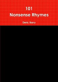 101 Nonsense Rhymes