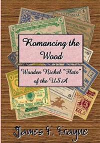 Romancing the Wood
