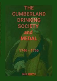 The Cumberland Drinking Society and Medal