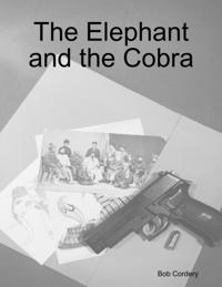 Elephant and the Cobra