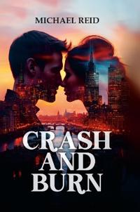 Bokomslag för "Crash and Burn"