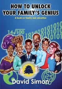 How to Unlock Your Family's Genius