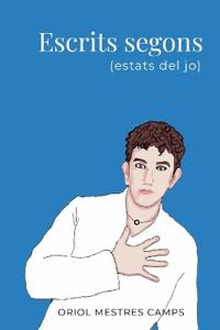 ESCRITS SEGONS (estats del jo)