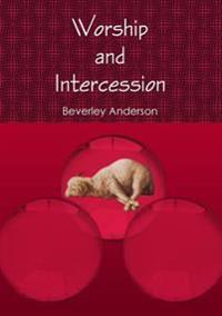 Worship and Intercession