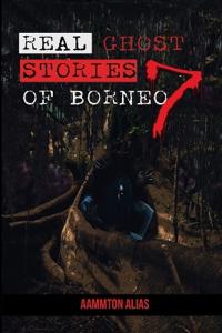 Real Ghost Stories of Borneo 7