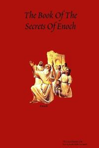 The Book Of The Secrets Of Enoch