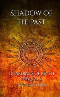Shadow of the Past