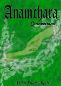 Anamchara: Connections
