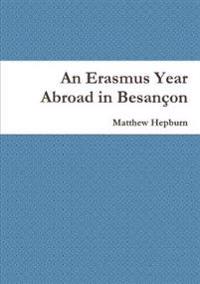 An Erasmus Year Abroad in Besancon