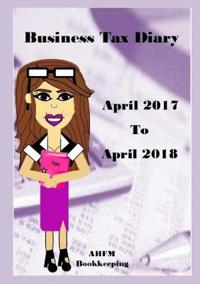 Business Tax Diary April 2017- April 2018