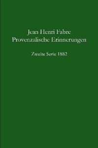 Provenzalische Erinnerungen 2. Serie 1882