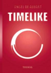 Timelike Trilogia