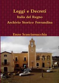 Leggi e Decreti Italia Del Regno Archivio Storico Ferrandina