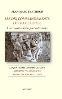 LES DIX COMMANDEMENTS LUS PAR LA BIBLE - 4e Cdt Souviens-toi du jour du sabbat pour le sanctifier