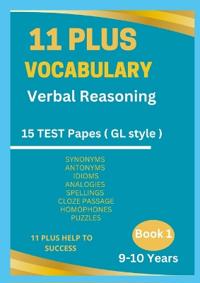 11 Plus Vocabulary Verbal Reasoning Book 1 -9 to 10 years