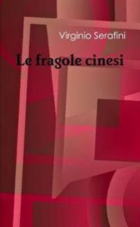 Le Fragole Cinesi
