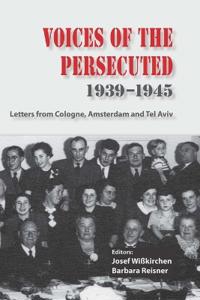 Voices of the Persecuted 1939-1945