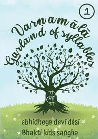 Varnamala - Garland of syllables book one