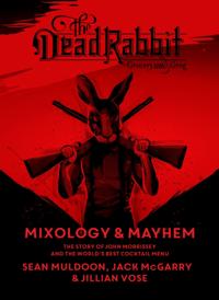 Dead Rabbit Mixology & Mayhem