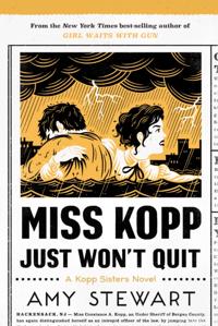 A Kopp Sisters Novel