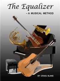 The Equalizer - A Musical Method