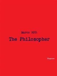 Marco H2o: the Philosopher