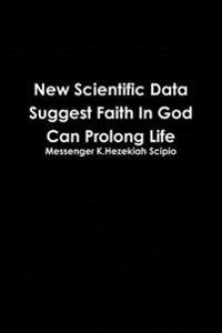 New Scientific Data Suggest Faith in God Can Prolong Life