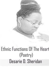 Ethnic Functions of the Heart