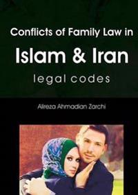 Conflicts of Family Law in Islam and Iran