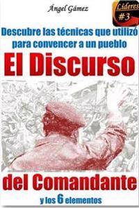 El Discurso Del Comandante