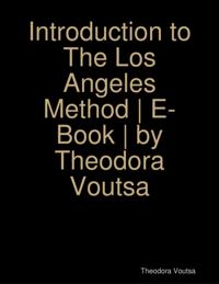 Los Angeles Method E- Book Introduction