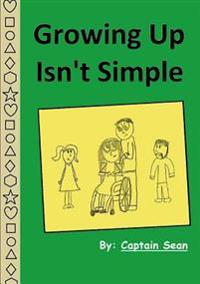 Growing Up isn't Simple