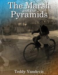 Marsh and the Pyramids