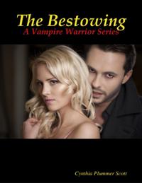Bestowing - A Vampire Warrior Series