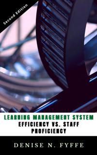 Learning Management System Efficiency Versus Staff Proficiency