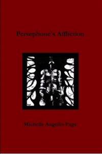 Persephone's Affliction