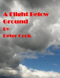 Flight Below Ground