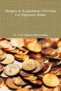 Mergers & Acquisitions Of Urban Co-Operative Banks