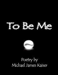To Be Me