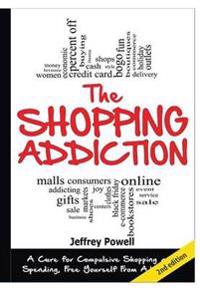 The Shopping Addiction
