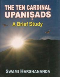 Ten Cardinal Upanisads: A Brief Study