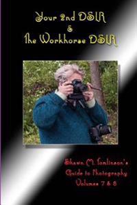 Your 2nd Dslr & the Workhorse Dslr: Canon Eos 20d