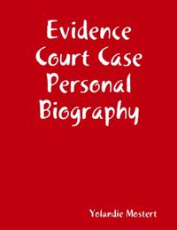 Evidence Court Case Personal Biography