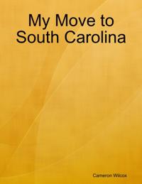 My Move to South Carolina