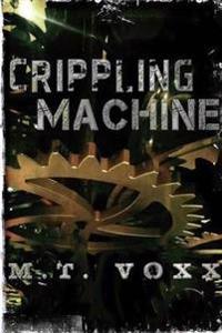 Bokomslag för "Crippling Machine"
