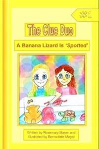 A Banana Lizard Is 'Spotted'