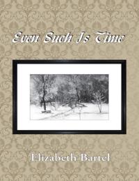 Even Such Is Time