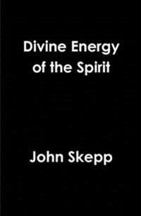 Divine Energy of the Spirit