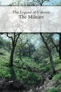 The Legend of Videron: The Militant