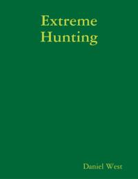 Extreme Hunting